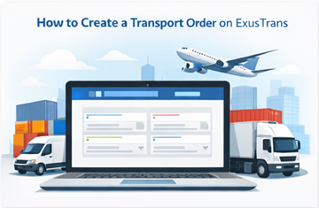 Créez un ordre de transport sur ExusTrans via la plateforme de transport en ligne.